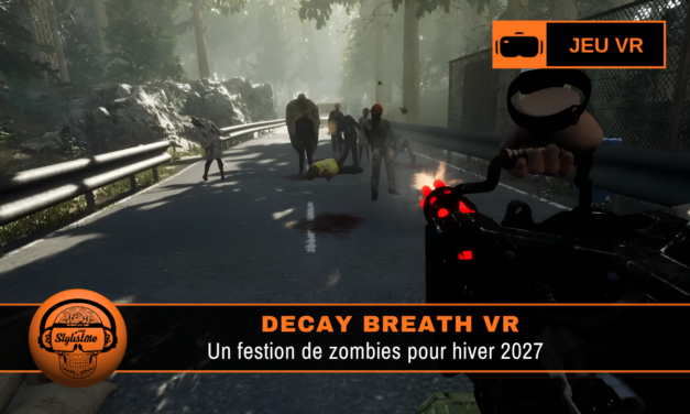 Decay Breath VR : zombies et rechargement manuel