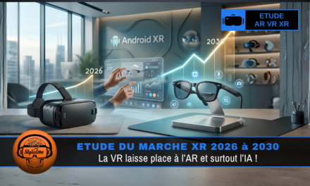 Étude marché XR 2026 : l&rsquo;avenir de la VR est dans les lunettes connectées !
