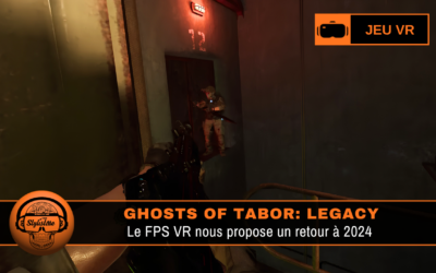 Ghosts of Tabor Legacy : le FPS VR tactique arrive sur Meta Quest et PC VR
