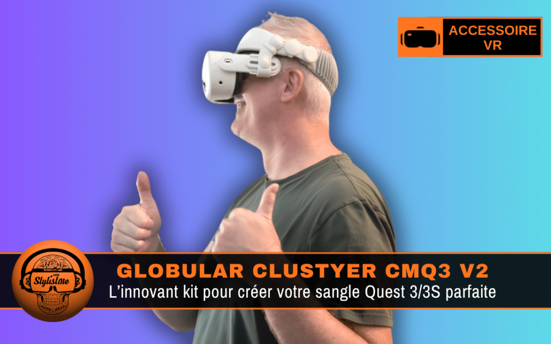 Globular Cluster CMQ3 V2 : sangle ultra confort pour Meta Quest 3 et 3S