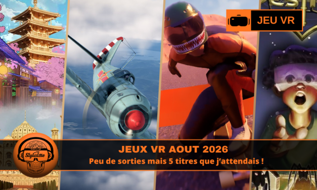 Jeux VR août 2026  : petite quantité, mais à voir la qualité ?