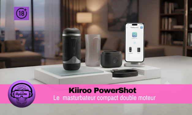 Kiiroo PowerShot : test du masturbateur compact double moteur