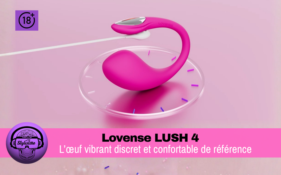 Lovense Lush 4 : test du vibromasseur interne connecté