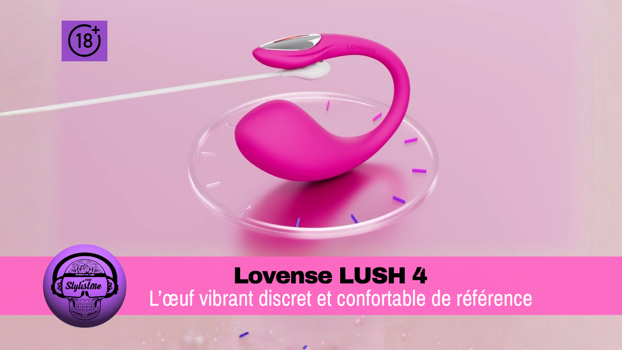 Lovense Lush 4 avis test Lovense Lush 4 avis test