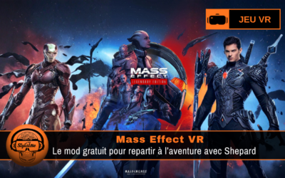 Mass Effect VR : le mod qui transporte Shepard en réalité virtuelle