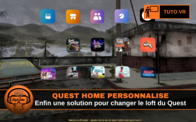 Personnaliser Home Meta Quest à nouveau possible (tuto) !