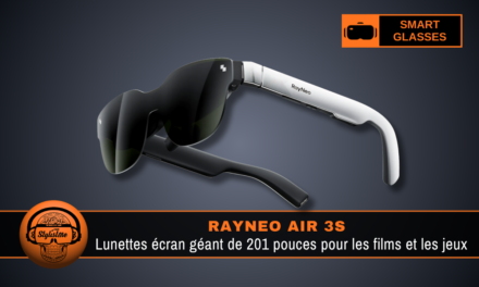 RayNeo Air 3S : avis complet sur les lunettes connectées AR cinéma