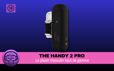 The Handy 2 Pro : test, avis et caractéristiques de l&rsquo;accessoire connecté VR