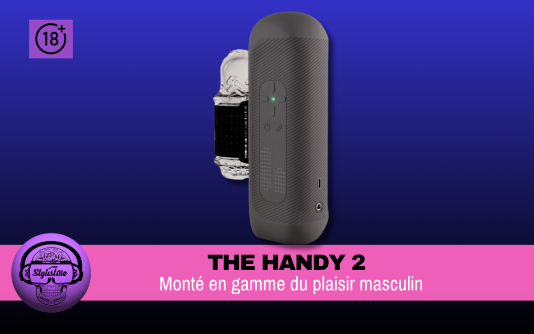 The Handy 2 : test et avis sur l’accessoire connecté compatible VR