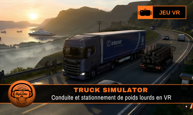 Truck Simulator Truck Driving & Parking : conduite poids lourd en VR sur Meta Quest