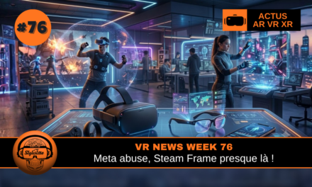 VR News Week 76 : Meta abuse et Steam Frame presque là !