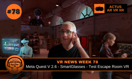 VR News Week 78 : Horizon OS 2.6, test escape room VR et smartglasses