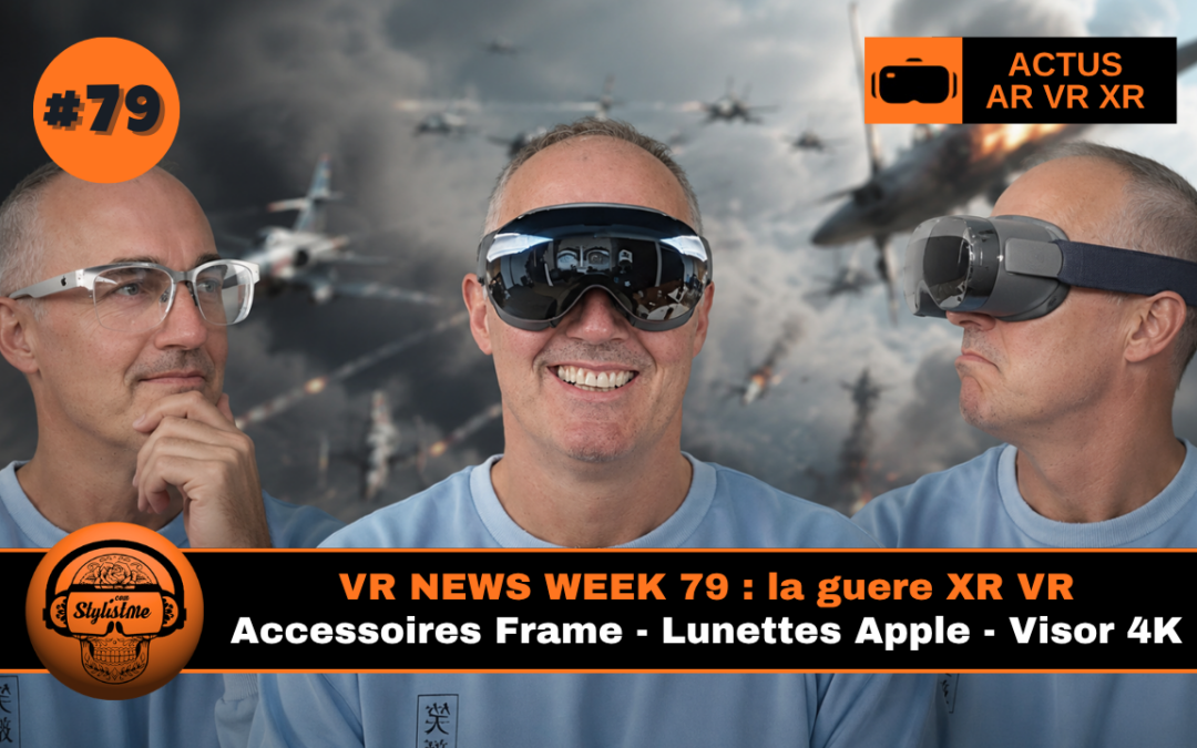 VR News Week 79 : tout sur le Steam Frame, Apple, Visor et le marché XR 2030