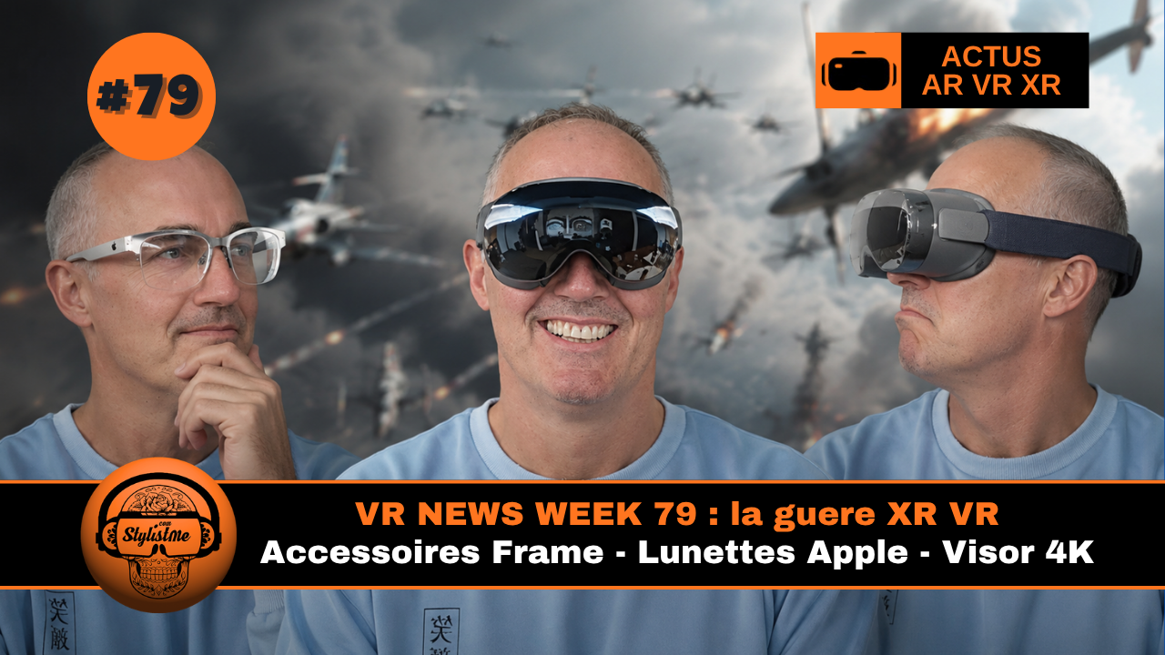 VR NEWS WEEK 79 blog actualités VR XR