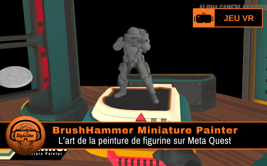 BrushHammer Miniature Painter : la peinture de figurines VR sans salissure