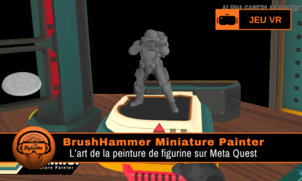 BrushHammer Miniature Painter : la peinture de figurines VR sans salissure