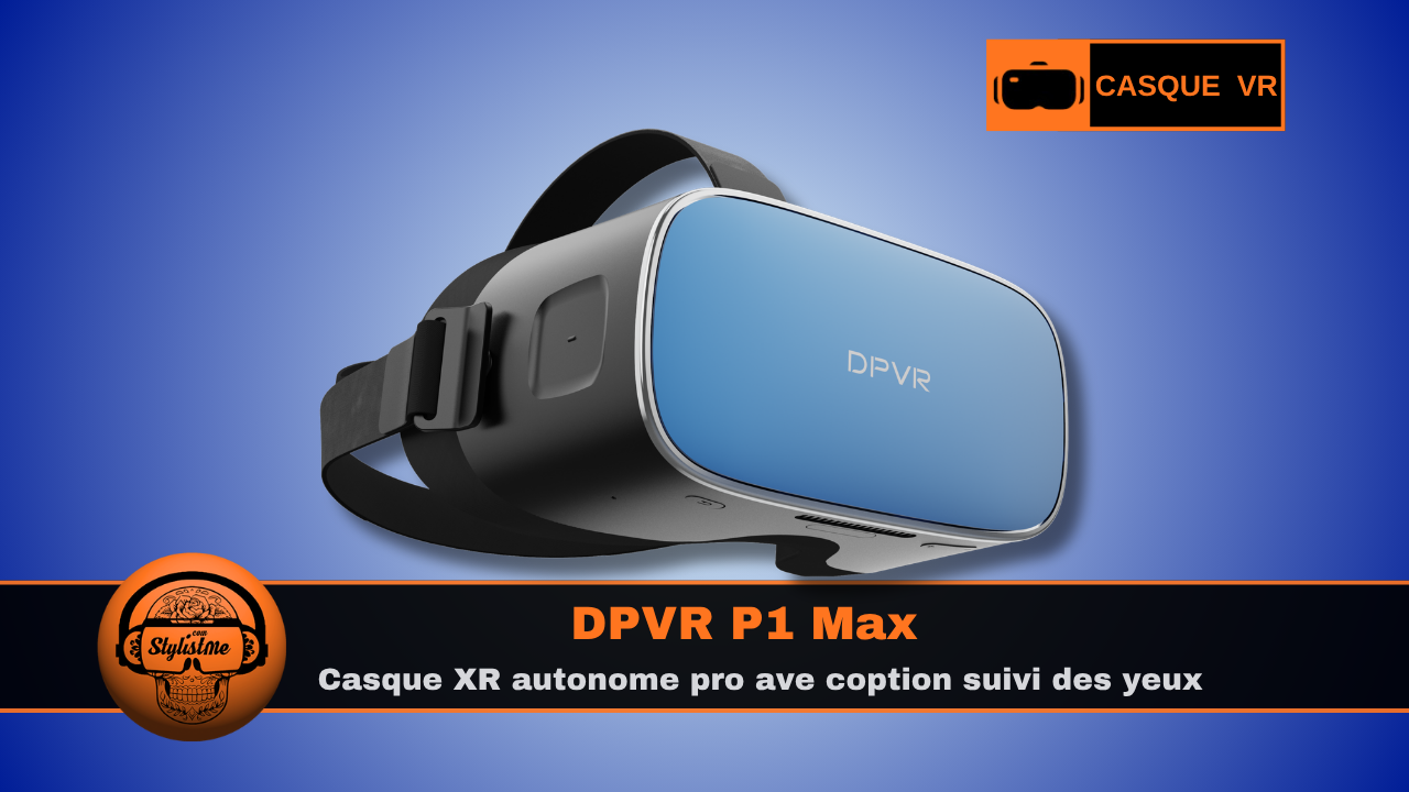 DPVR P1 Max DPVR P1 Max