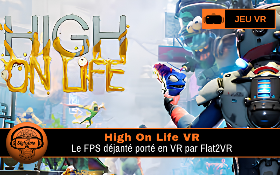 High On Life VR : l’aventure déjantée de Squanch Games arrive sur Quest