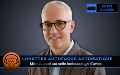 Lunettes autofocus automatique : entre révolution et miracles