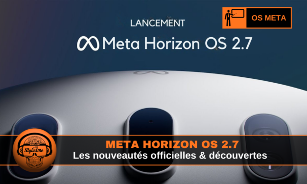Meta Horizon OS 2.7 : les nouveautés sur Quest 2, 3, 3S et Pro