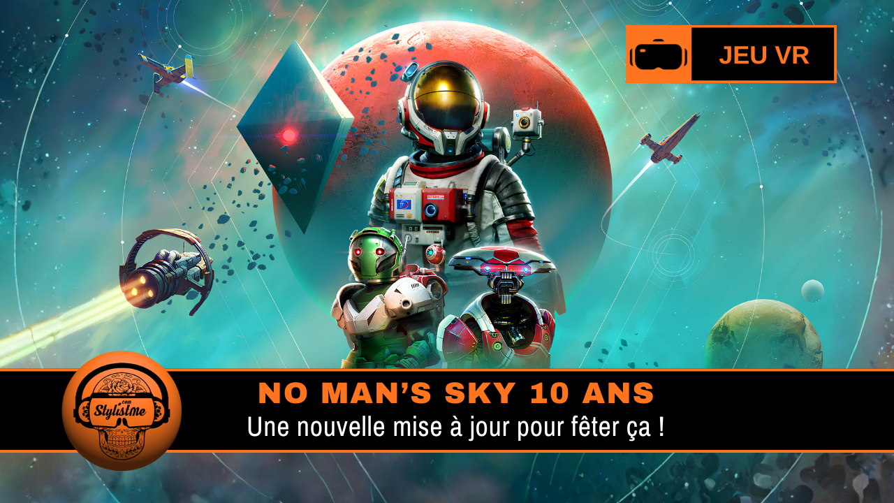 No Man’s Sky 10 ans No Man's Sky 10 ans