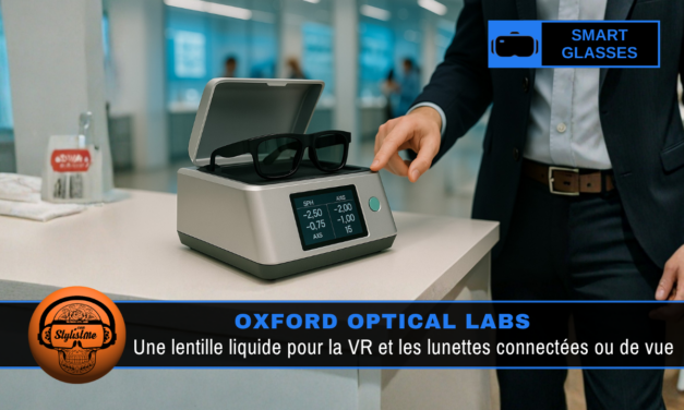 Oxford Optical Labs : la lentille liquide pour la VR, les lunettes connectées ou de vue