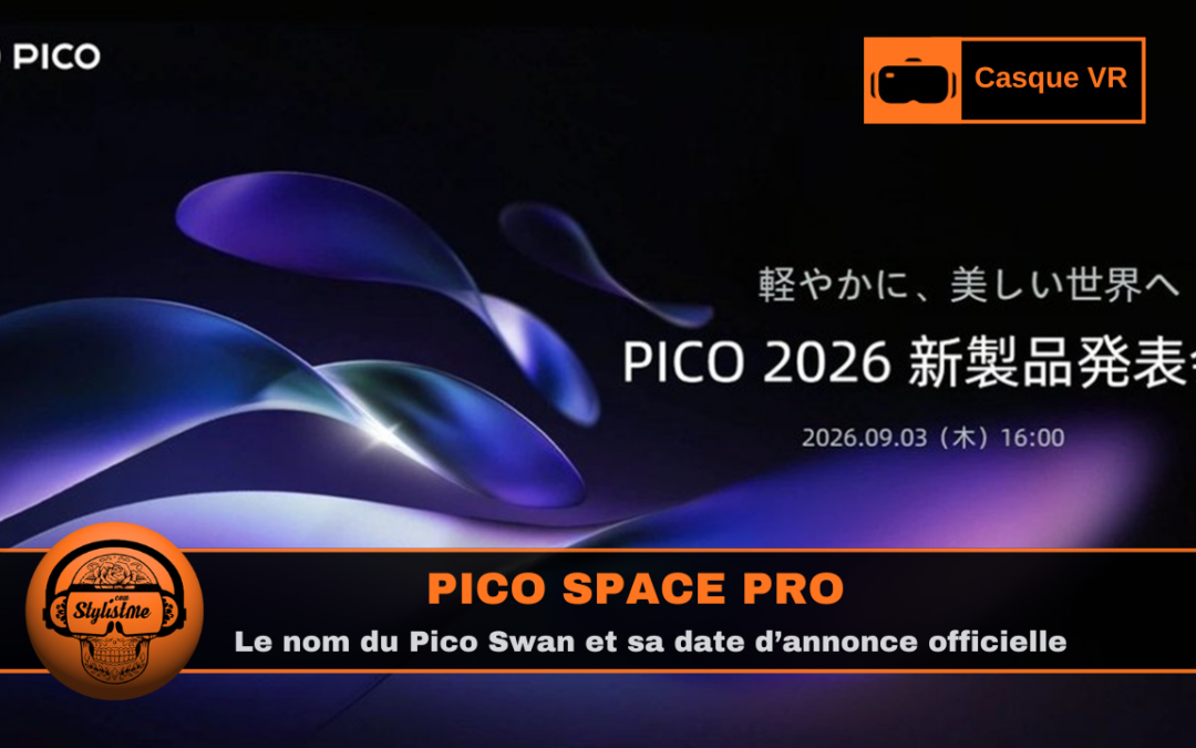 Pico Space Pro annonce officielle le 2 septembre 2026