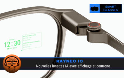RayNeo iO : nouvelles lunettes AR de productivité IA avec écran