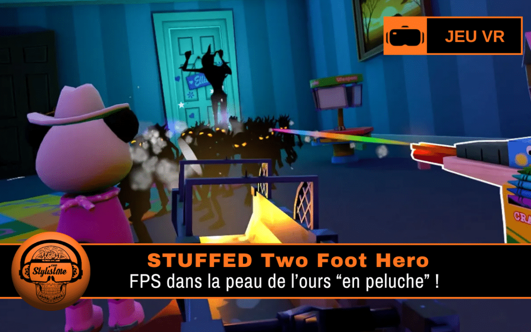 STUFFED Two Foot Hero : shooter VR teddy bear sur Meta Quest