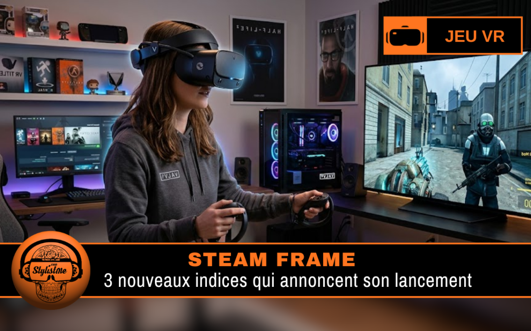 Steam Frame lancement 2026 : Valve prépare l&rsquo;été du PC VR