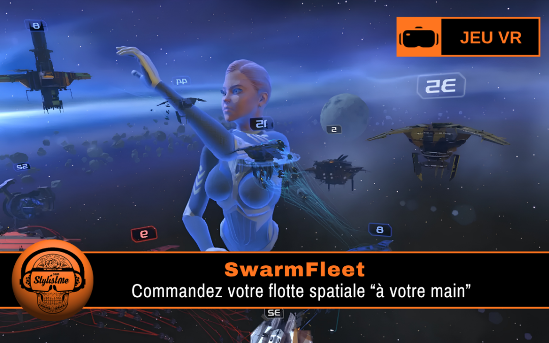 SwarmFleet : commandez votre flotte spatiale sur Meta Quest