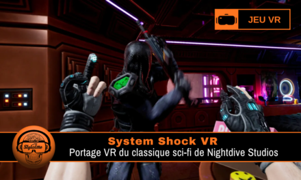 System Shock VR : le classique sci-fi de Flat2VR arrive sur Quest, PSVR2 et SteamVR