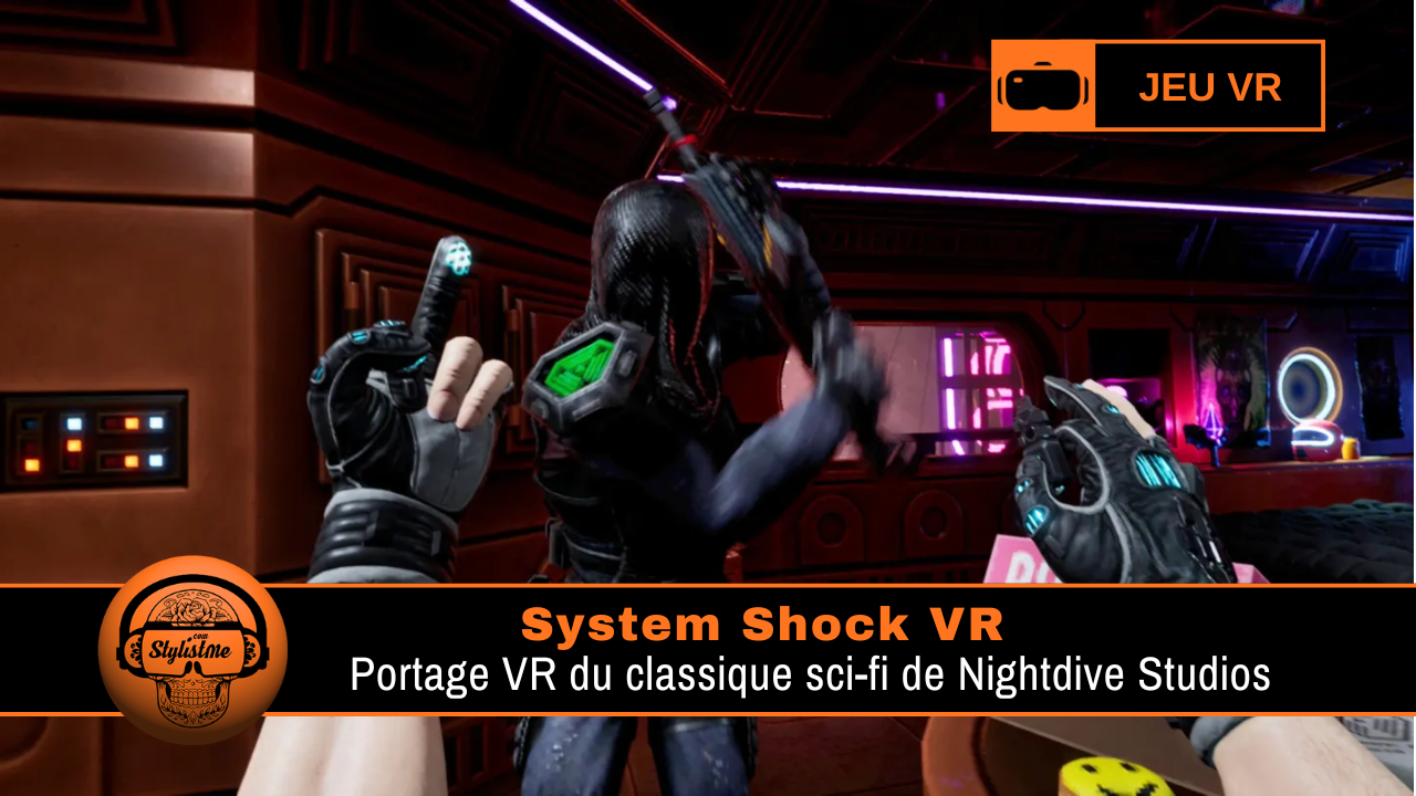 System Shock VR System Shock VR