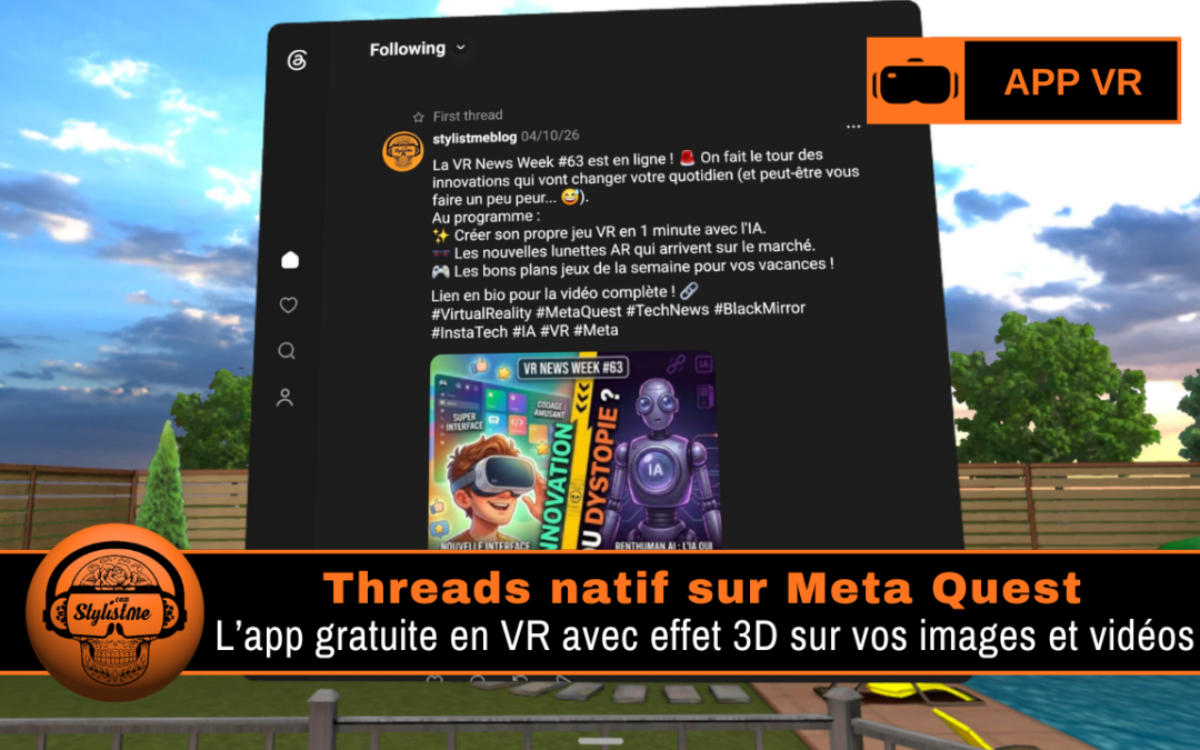 Threads VR : l&rsquo;app Meta de conversations arrive sur Quest