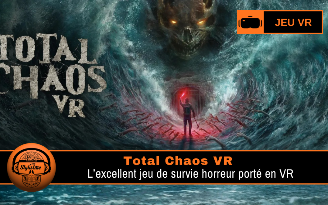 Total Chaos VR : jeu de survie horreur psychologique sur Quest et SteamVR