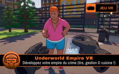 Underworld Empire VR : empire criminel et cuisine VR sur Meta Quest
