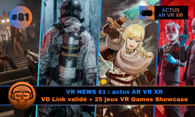 VR News Week 81 : enfin des jeux VR qui redonnent la foi