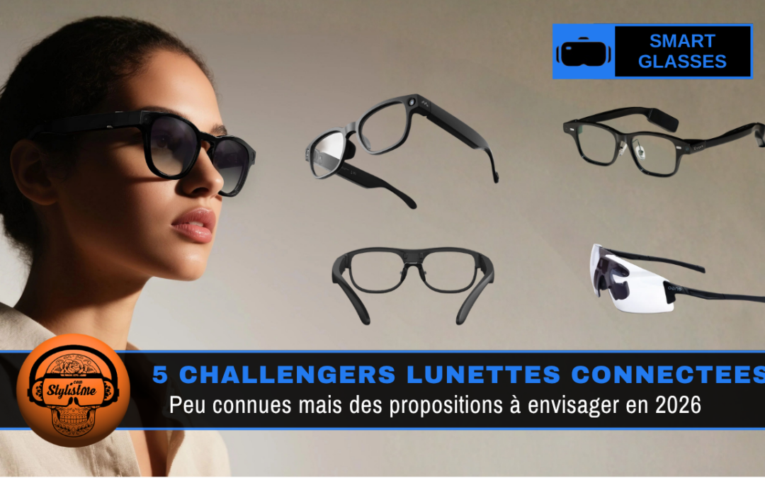 5 lunettes connectées qui méritent votre attention en 2026