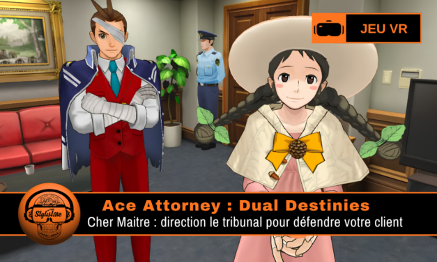 Ace Attorney : Dual Destinies VR : tribunal VR