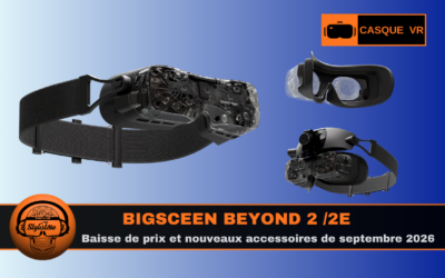 Bigscreen Beyond 2 : baisse de prix avec 2 cadeaux
