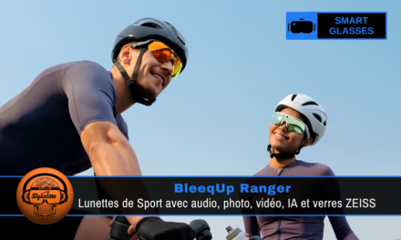BleeqUp Ranger : lunettes connectées sport, fonctionnalités et verdict