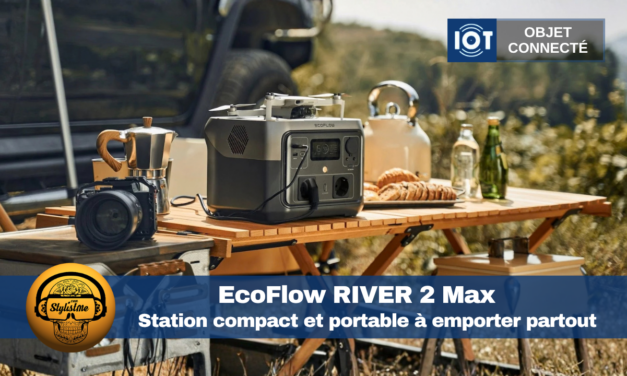 EcoFlow RIVER 2 Max : avis, autonomie et promo 2026