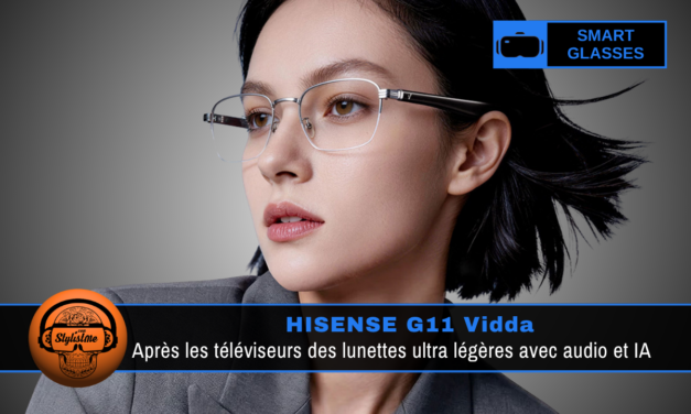 Hisense G11 Vidda : lunettes audio IA légères 26,5 g