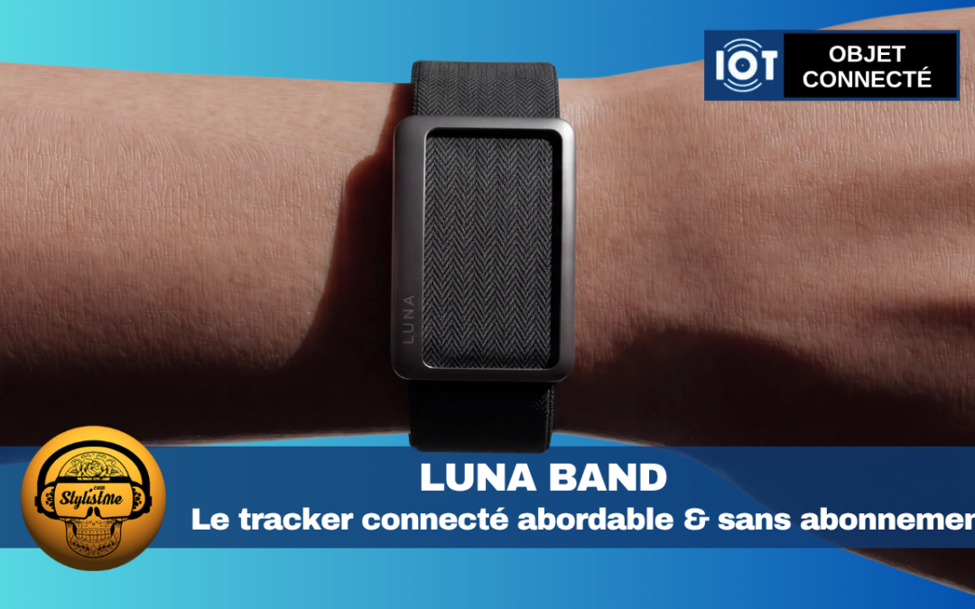Luna Band : le tracker sans abonnement qui veut concurrencer Garmin et Whoop