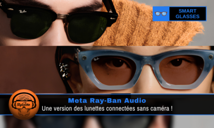 Ray-Ban Meta Audio : test, fonctionnalités et verdict