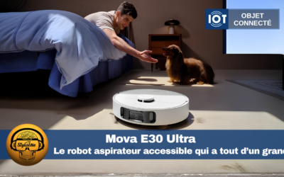 Mova E30 Ultra : le robot accessible qui a tout d’un grand