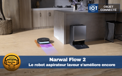 Narwal Flow 2 : test robot aspirateur laveur 9,3/10
