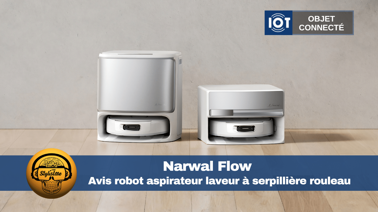 Narwal Flow test avis Narwal Flow test avis