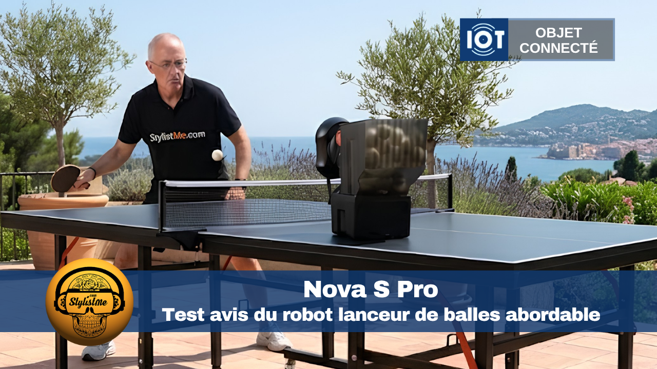 Nova S Pro test avis