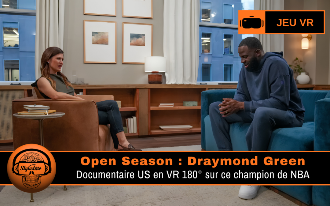 Open Season : Draymond Green en VR 180° documentaire